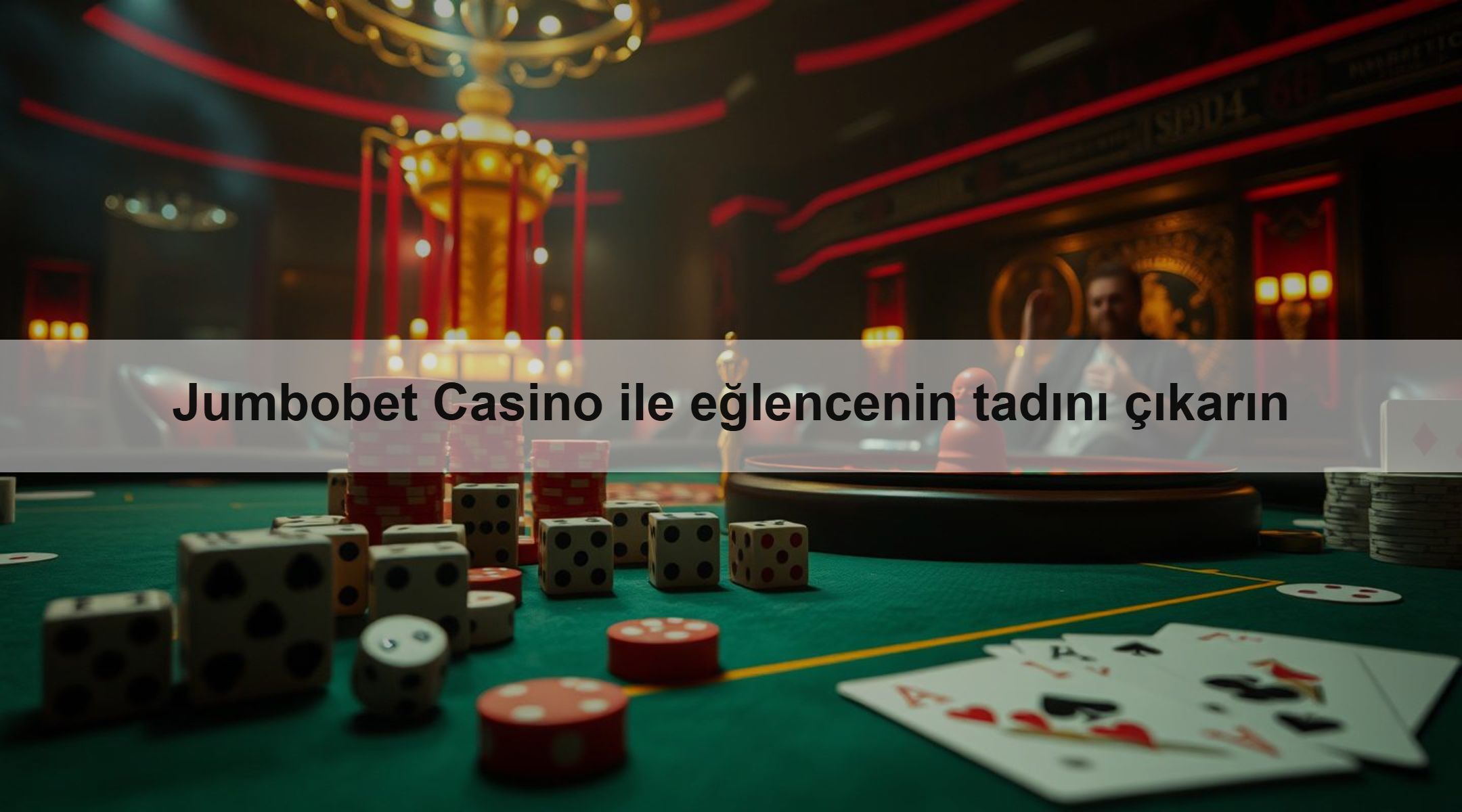 Jumbobet Casino ile eğlencenin tadını çıkarın